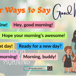 30 Easy and Short Ways to Say Good Morning