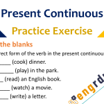 Present Continuous Practice Exercises