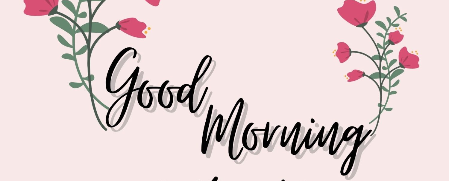 Good Morning Wishes in English
