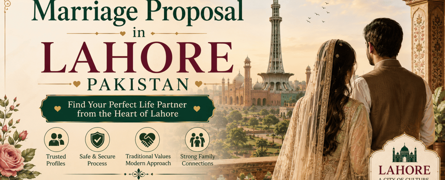 Marriage Proposal in Lahore Pakistan