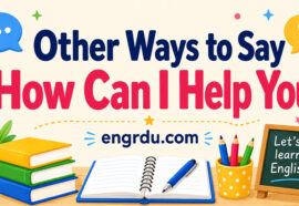 Other Ways to Say How Can I Help You in English