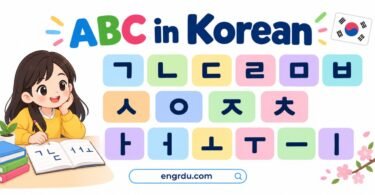 ABC in Korean: Alphabet Letters, Meanings, and Examples
