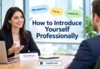 How to Introduce Yourself Professionally: Structure & Examples